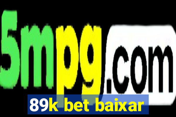 89k bet baixar